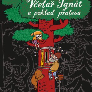 Včelař Ignát a poklad pralesa