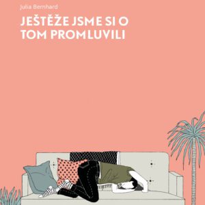 Ještěže jsme si o tom promluvili