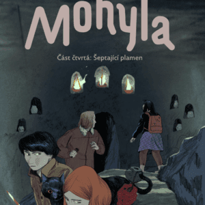 Mohyla. Část čtvrtá: Šeptající plamen