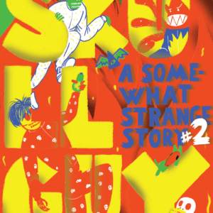 A Somewhat Strange Story #2