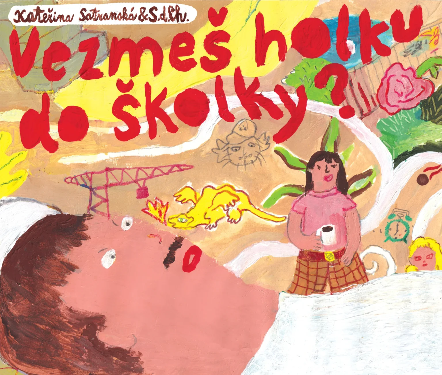 Vezmeš holku do školky?